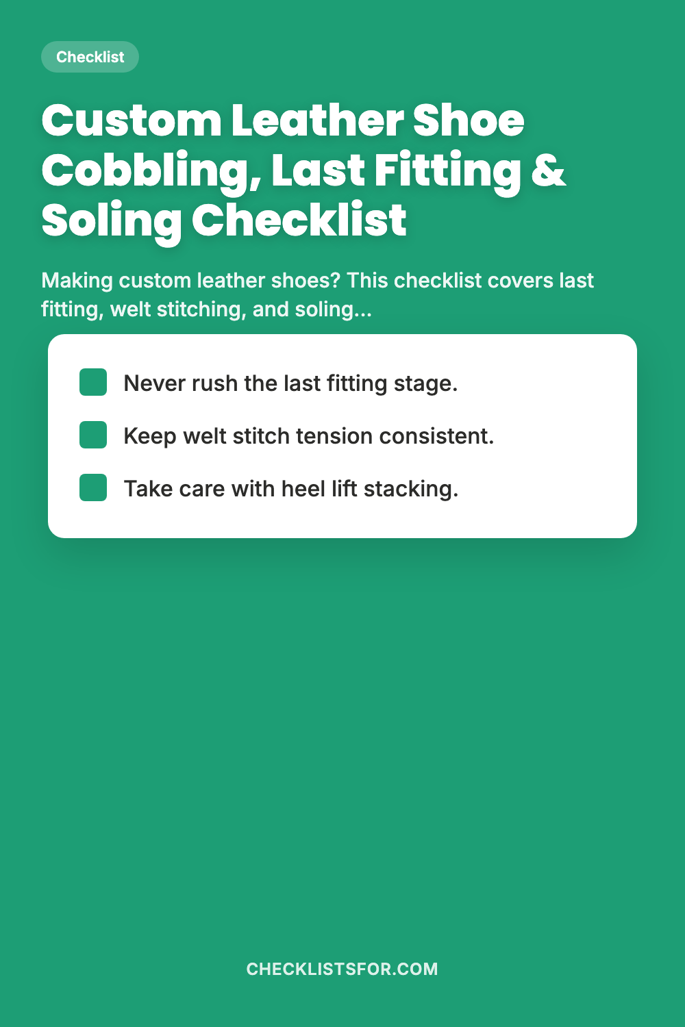 Custom Leather Shoe Cobbling, Last Fitting & Soling Checklist