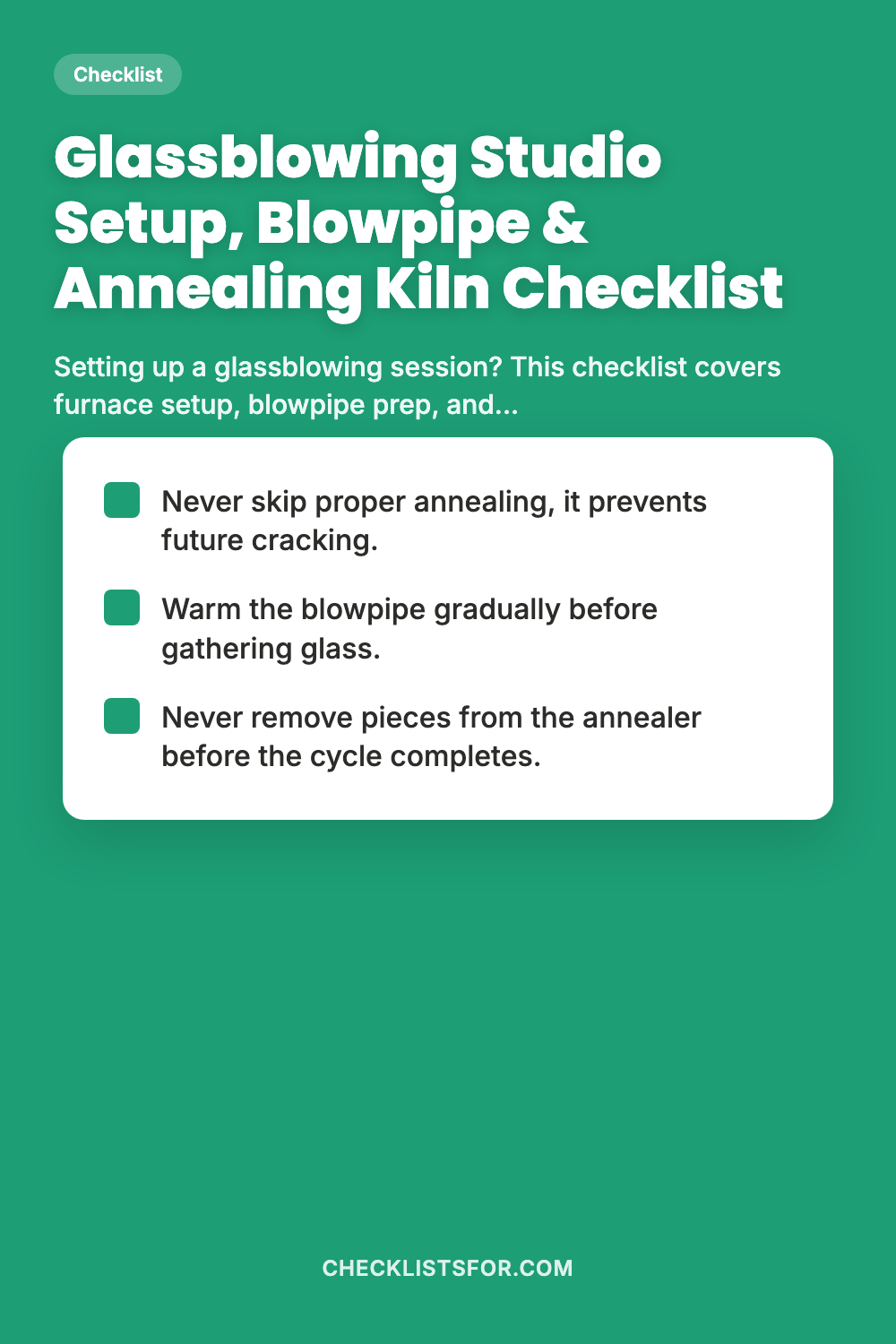 Glassblowing Studio Setup, Blowpipe & Annealing Kiln Checklist