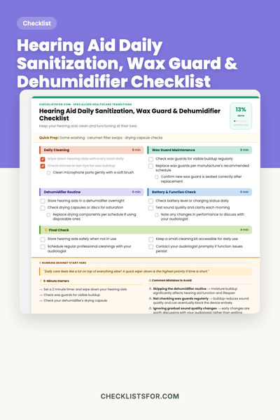Hearing Aid Daily Sanitization, Wax Guard & Dehumidifier Checklist