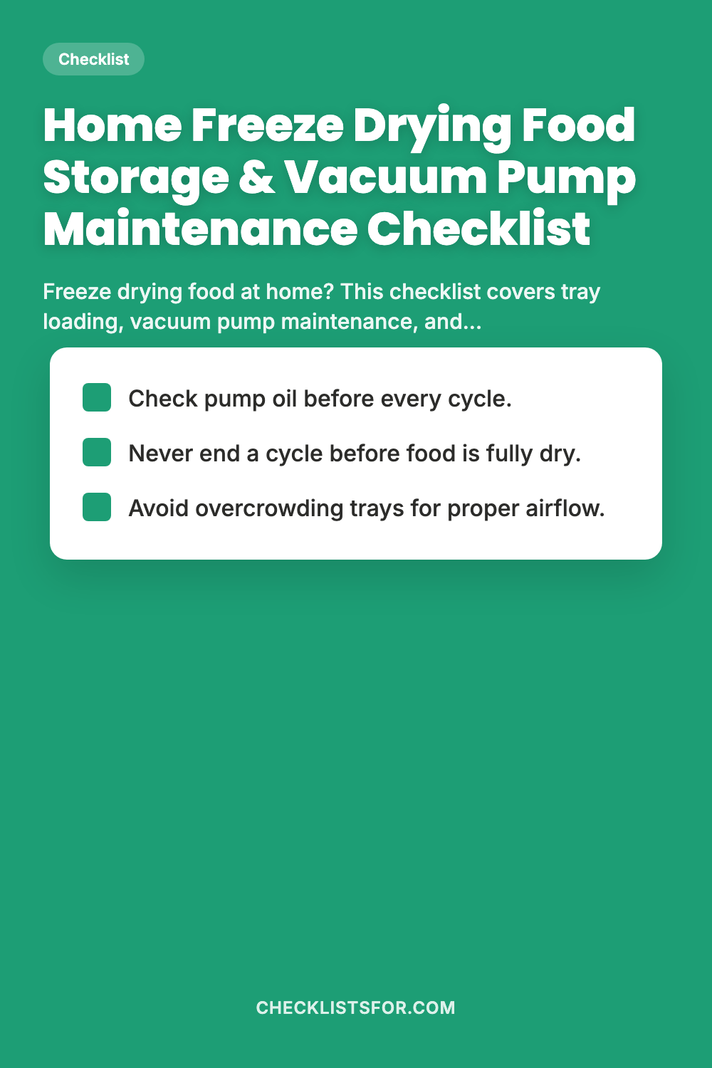 Home Freeze Drying Food Storage & Vacuum Pump Maintenance Checklist