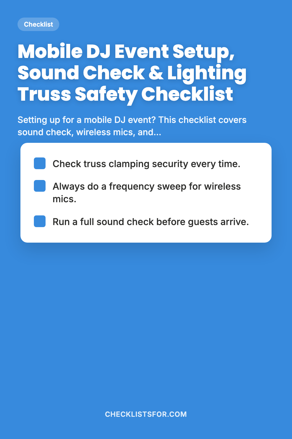 Mobile DJ Event Setup, Sound Check & Lighting Truss Safety Checklist